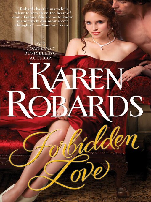 Title details for Forbidden Love by Karen Robards - Available